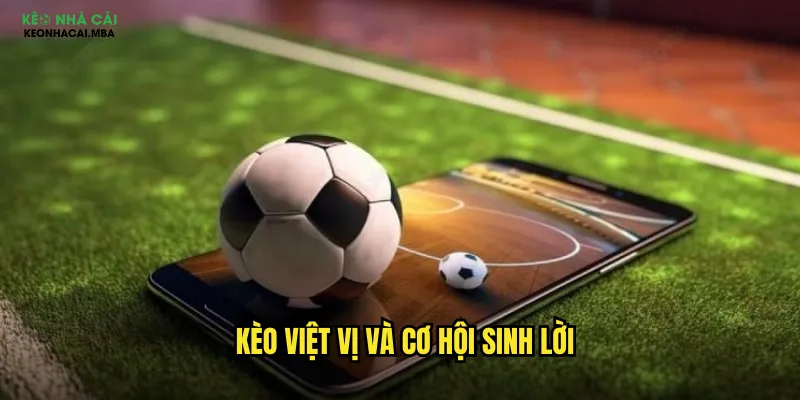 Kèo Việt Vị Keo Nha Cai Mba - Thị Trường Cược Chuyên Biệt Cho Người Hiểu Bóng 2 Kèo việt vị và cơ hội sinh lời