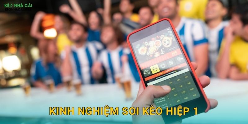 Kinh Nghiệm Soi Kèo Hiệp 1 - Chiến Thuật Nhanh Gọn Cùng Keo nha cai MBA 1 Kinh Nghiệm Soi Kèo Hiệp 1 – Chiến Thuật Nhanh Gọn Cùng Keo nha cai MBA