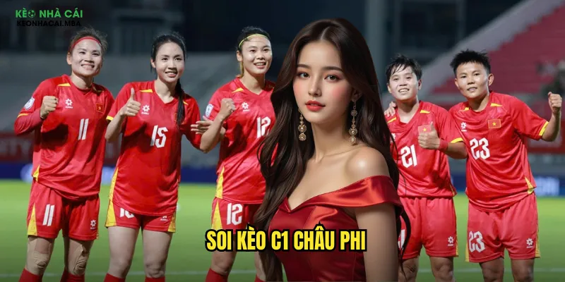 Soi Kèo C1 Châu Phi Keo Nha Cai - Khám Phá Champions League Châu Phi 1 soi kèo C1 châu Phi