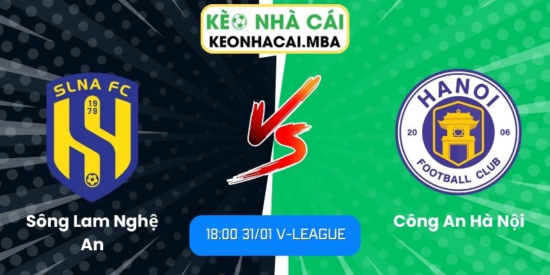 Soi kèo Sông Lam Nghệ An vs Công An Hà Nội