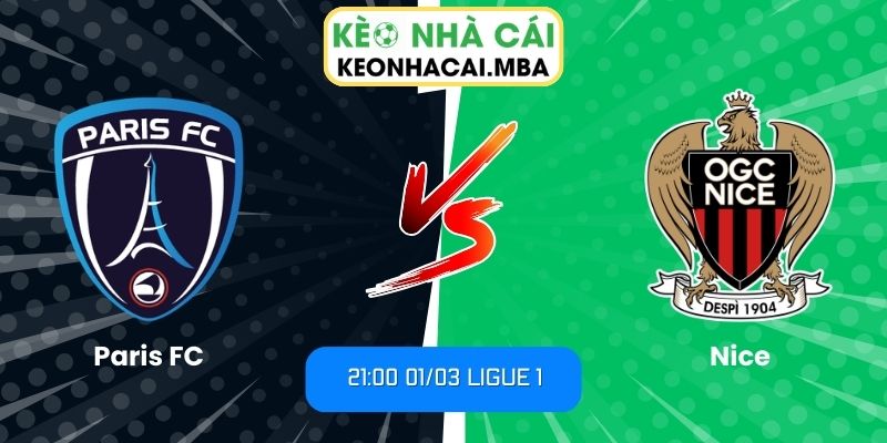 Soi kèo Paris FC vs Nice (21:00 01/03, Ligue 1) 1 Soi kèo Paris FC vs Nice (21:00 01/03, Ligue 1)