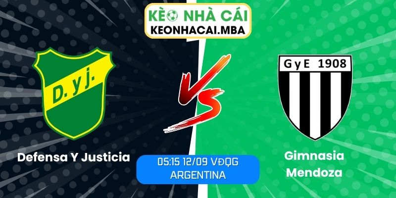 Soi Kèo Defensa Y Justicia vs Gimnasia Mendoza (05:15 12/09, VĐQG Argentina) 1 Defensa Y Justicia vs Gimnasia Mendoza